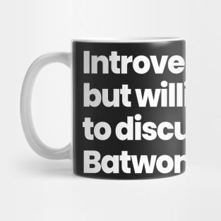 Introverted but willing to discuss Batwoman Mug